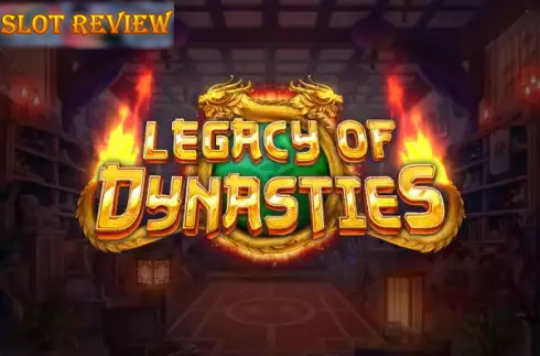 Legacy of Dynasties Slot Review